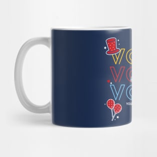 Vote Vote Vote Mug